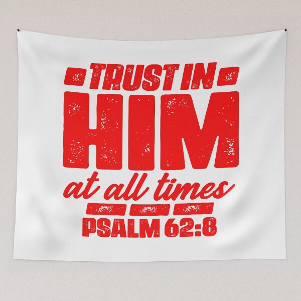Item preview, Psalm 62:8 Trust In Him At All Times designed and sold by plushism.