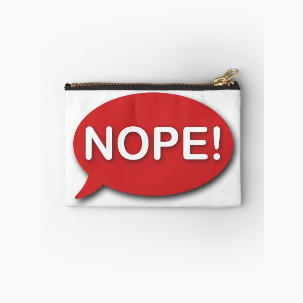Item preview, Nope! designed and sold by Pixsfile.