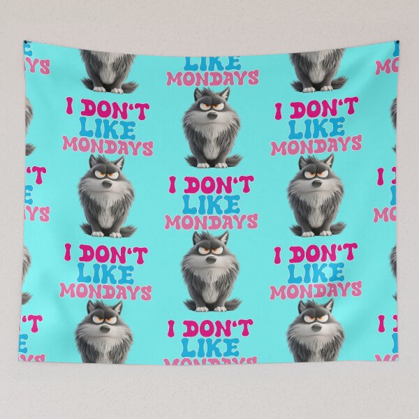 Item preview, I don’t like Mondays designed and sold by Mauswohn.