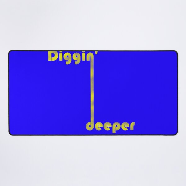 Item preview, digging deeper designed and sold by BeJahMan.