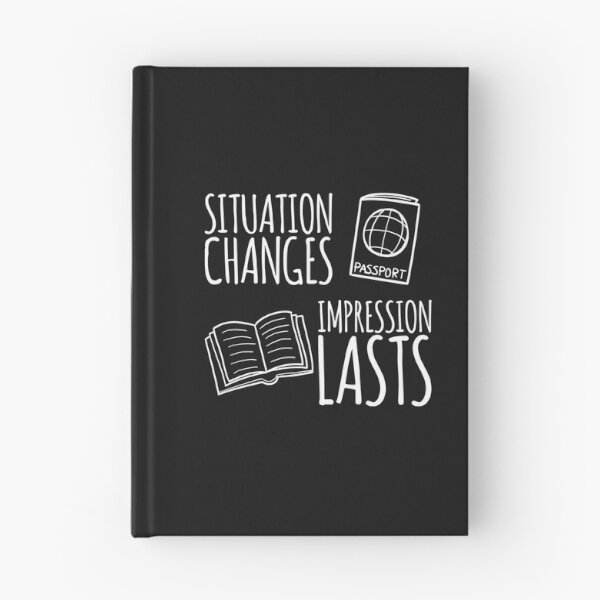 Item preview, Situation Changes, Impression Lasts — Character Leaves a Mark designed and sold by ipot.
