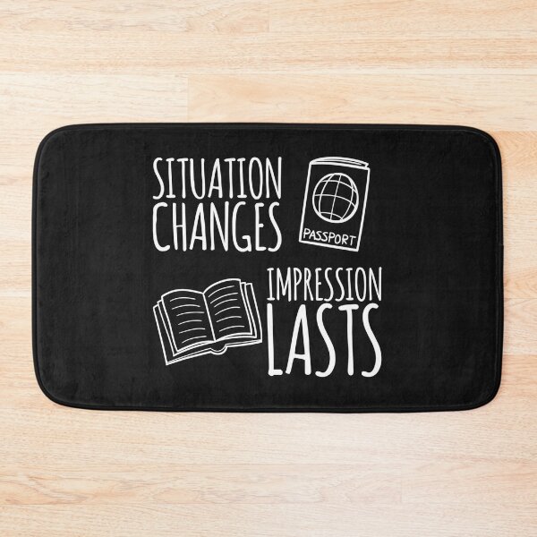 Item preview, Situation Changes, Impression Lasts — Character Leaves a Mark designed and sold by ipot.