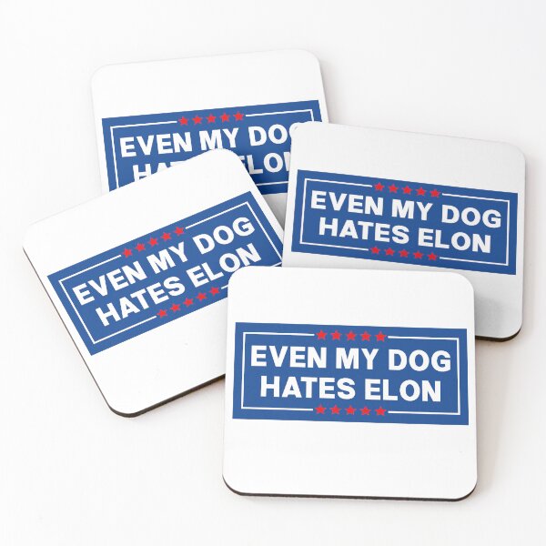 Item preview, Even My Dog Hates Elon - Anti Musk designed and sold by PixVib.