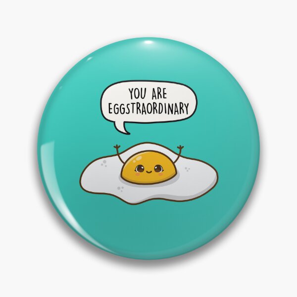 Item preview, You Are Eggstraordinary - Cute Egg Pun designed and sold by LEFDDesigns.
