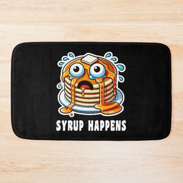 Item preview, Syrup Happens | Funny Pancake Lover Breakfast Humor designed and sold by Designer-Girl.