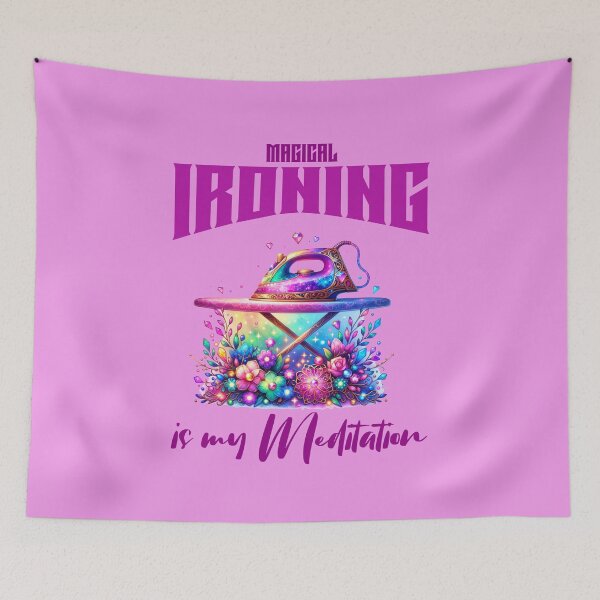 Item preview, Magical IRONING is my Meditation, Unique designed and sold by villacreativa.