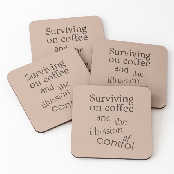 Item preview, Surviving on coffee and the illusion on control designed and sold by knappidesign.