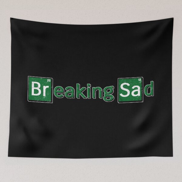 Item preview, Breaking Sad designed and sold by lillyrise.