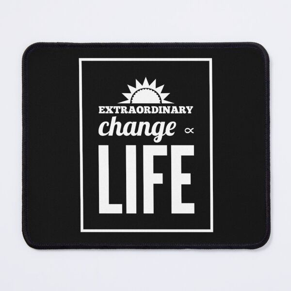 Item preview, Extraordinary Change Proportional to Life — Growth Fuels Existence designed and sold by ipot.