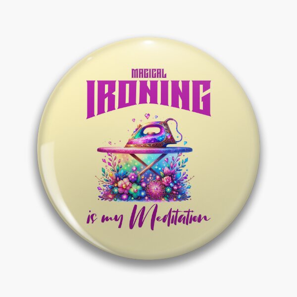 Item preview, Magical IRONING is my Meditation, Unique designed and sold by villacreativa.