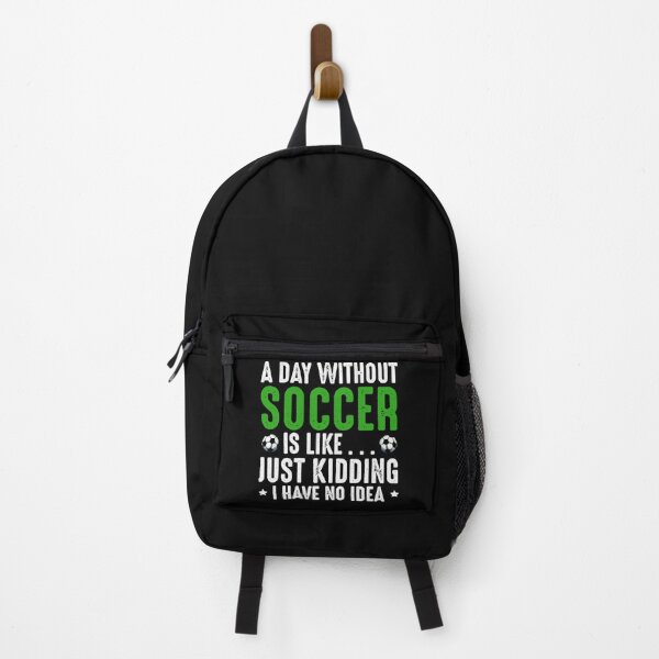 Item preview, A Day Without Soccer Is Like Football Game Sport designed and sold by GabrieSketcham.