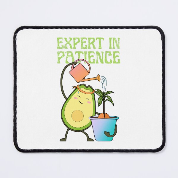 Item preview, Expert in Patience | Growing an Avocado Plant designed and sold by ObsidianDaz.