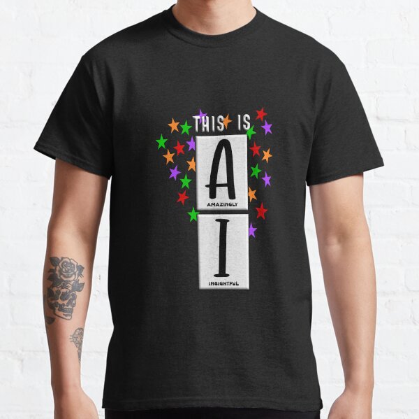 Item preview, AI Is Amazingly Insightful designed and sold by TheAcronymystic.