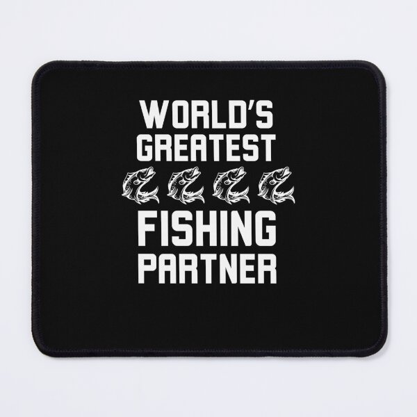Item preview, World's greatest Fishing partner Fishing buddy appreciation designed and sold by snowry.