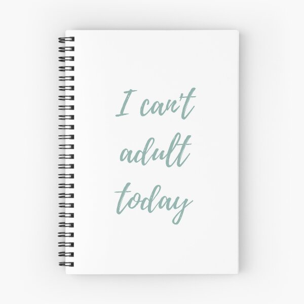 Item preview, I Can't Adult Today designed and sold by trudellj.