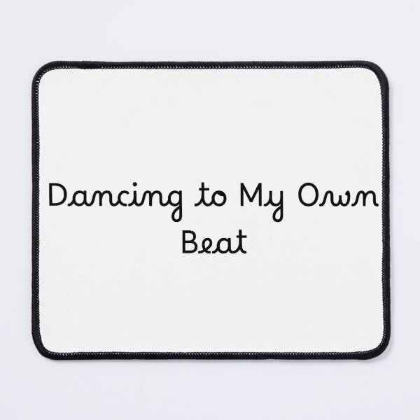 Item preview, Dancing to My Own Beat designed and sold by Ninjacatoff.