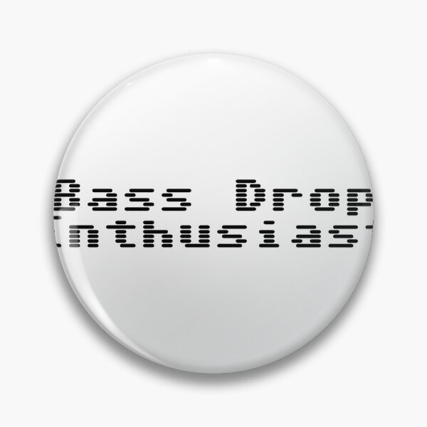Item preview, Bass Drop Enthusiast designed and sold by Ninjacatoff.