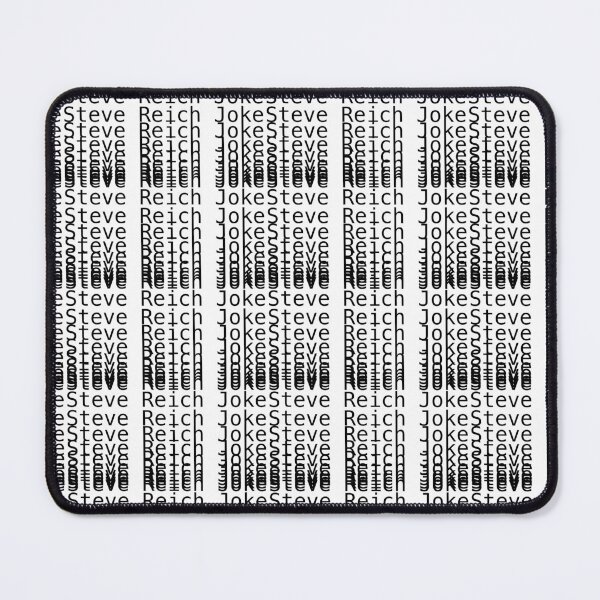 Item preview, This is a Steve Reich Joke designed and sold by OperaGarb.