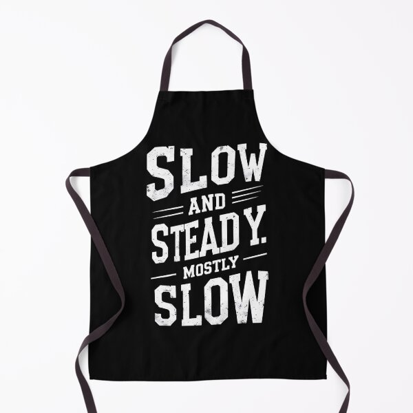 Item preview, Slow And Steady... Mostly Slow Runner Joke designed and sold by DomTeesHaven.