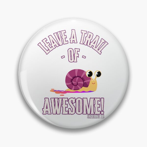 Item preview, Leave a Trail of Awesome! Snailing it!  designed and sold by BeeG2024.