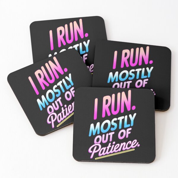Item preview, I Run. Mostly Out Of Patience. Runner Joke designed and sold by DomTeesHaven.