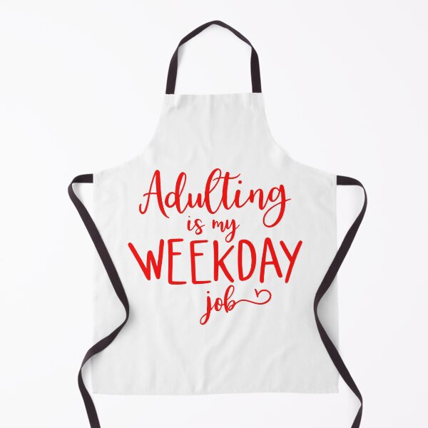 Item preview, Adulting is my weekday job designed and sold by CircaSassy.