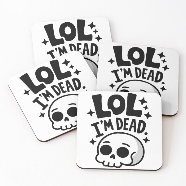 Item preview, LOL I'm Dead! Cute Funny Skull designed and sold by PMCreative.