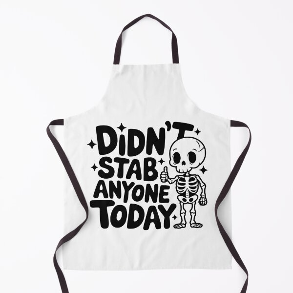Item preview, Didn't Stab Anyone Today! Cute Skeleton designed and sold by PMCreative.