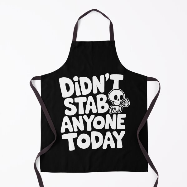 Item preview, Didn't Stab Anyone Today! Cute Skull designed and sold by PMCreative.