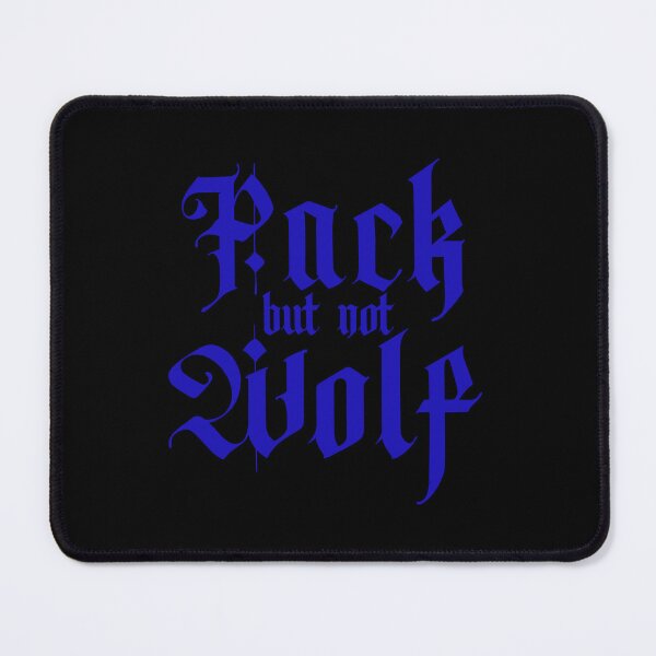 Item preview, Pack but not Wolf | Betrayer of Blood designed and sold by thatwritercassb.
