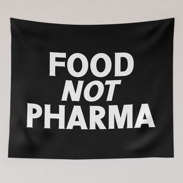 Item preview, Food Not Pharma Natural Organic Nutrition  designed and sold by Colorfulman.
