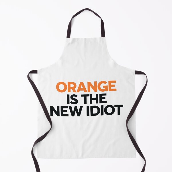 Item preview, Orange Is The New Idiot designed and sold by Angry Swan Designs.