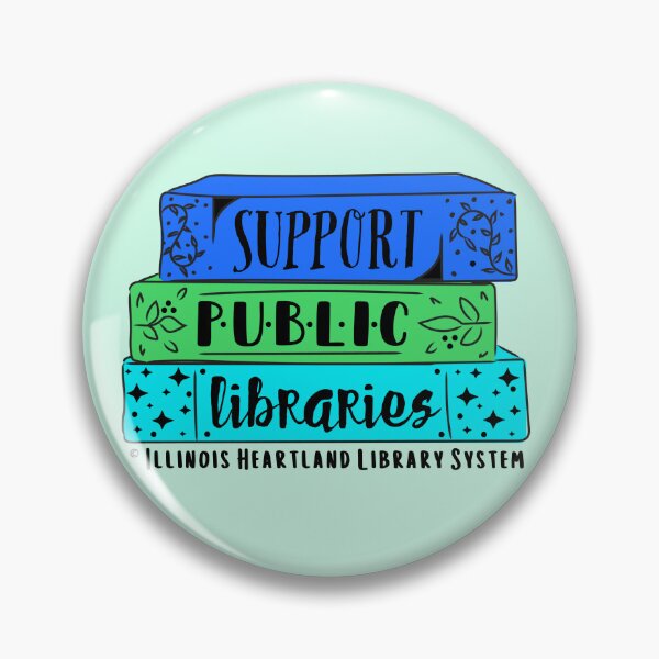 Item preview, Support Public Libraries designed and sold by Illinois Heartland Library System.