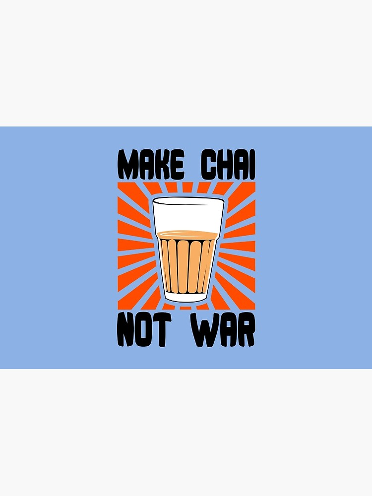 Make Chai Not War Funny Geek Nerd by rahmathusni