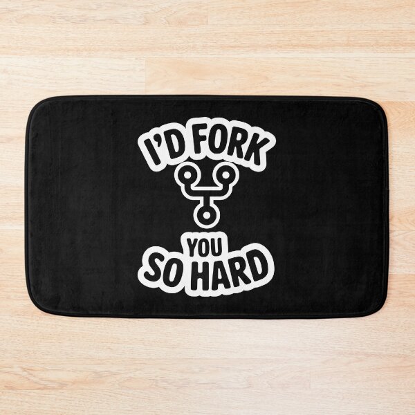 Item preview, I'd Fork You So Hard designed and sold by TrippyOutfitter.