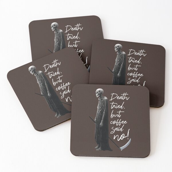 Item preview, Death tried, but coffee said no! With a disappointment Grim Reaper - white text designed and sold by knappidesign.