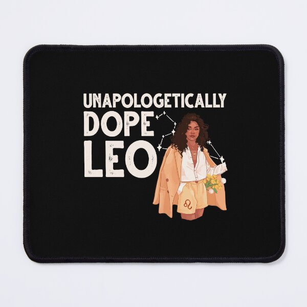Item preview, Unapologetically Dope Leo Funny Zodiac Sign designed and sold by Dressed For Duty.