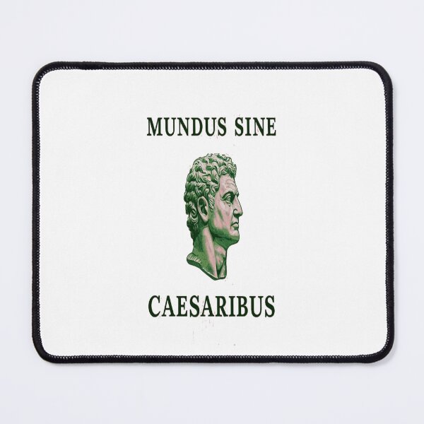 Item preview, Mundus Sine Caesaribus designed and sold by AxstinGraphics.