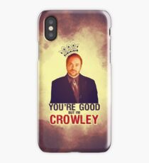 I'm Crowley! iPhone Case