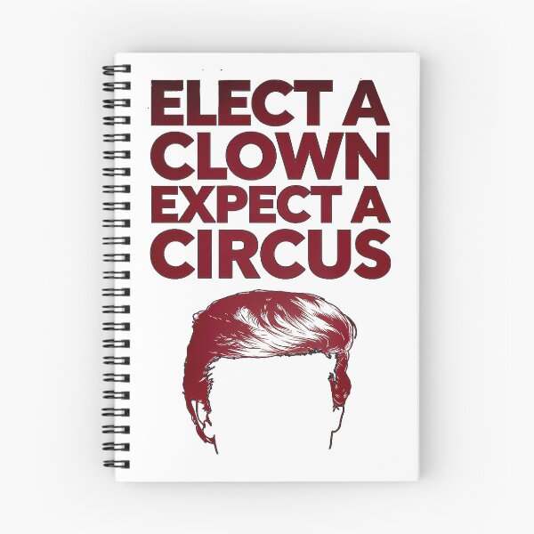 Item preview, Elect A Clown Expect A Circus designed and sold by Amanda's Factory.
