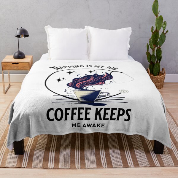 Item preview, Napping is My Job, Coffee Keeps Me Awake Design designed and sold by BDLuck2021.