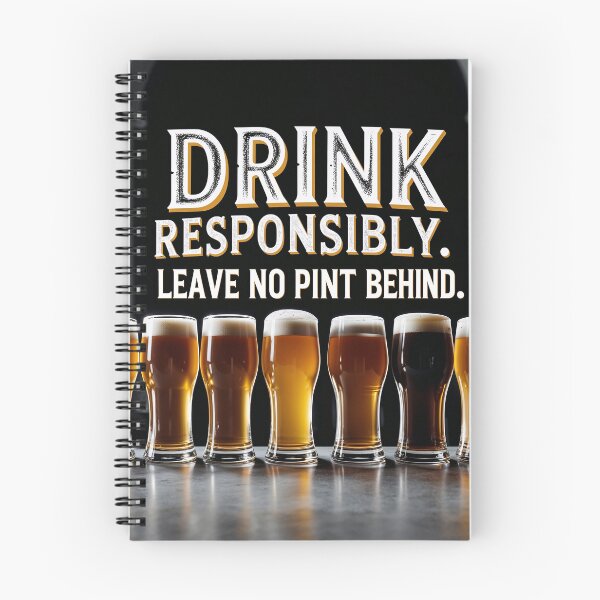 Item preview, Drink Responsibly… and Finish Every Pint designed and sold by Sartawsky.