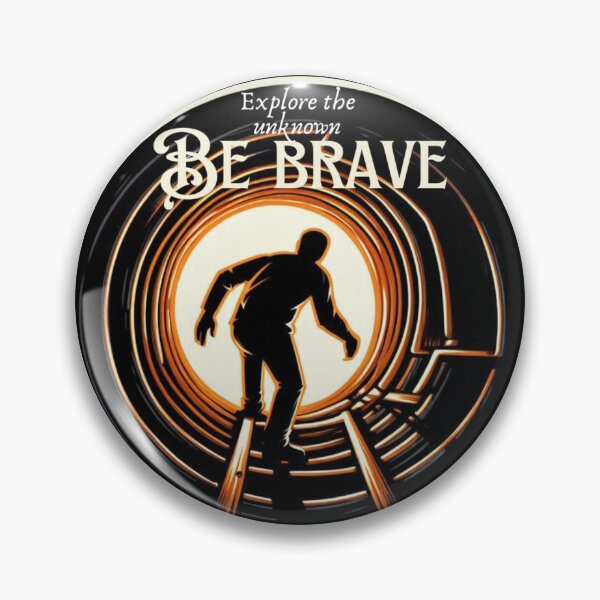 Item preview, Be brave to Explore the unknown designed and sold by Coollzone.