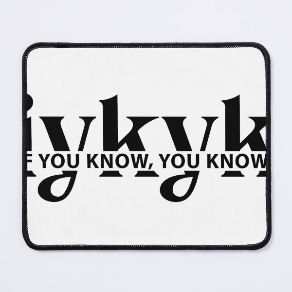 Item preview, If you know, you know designed and sold by KC15DESIGN.
