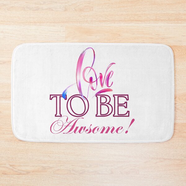 Item preview, Love to be Awesome! designed and sold by BeeG2024.