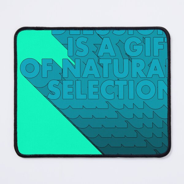 Item preview, SELF DELUSION IS A GIFT OF NATURAL SELECTION designed and sold by The Turbulent Architect.