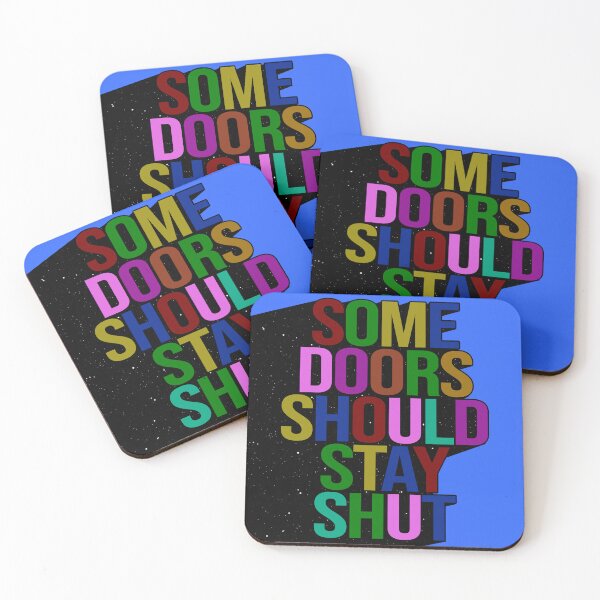 Item preview, SOME DOORS SHOULD STAY SHUT designed and sold by The Turbulent Architect.