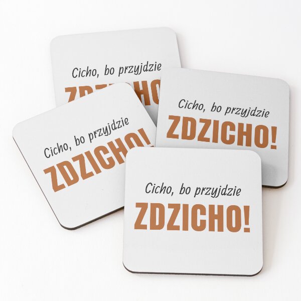 Item preview, Cicho, Bo Przyjdzie Zdzicho Funny Polish Saying designed and sold by Anniko Art Studio.