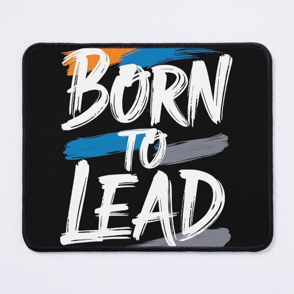 Item preview, Born to Lead – Motivational Brushstroke Design designed and sold by M22--.