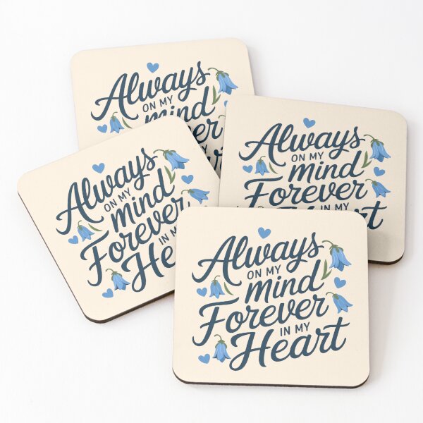 Item preview, ALWAYS ON MY MIND FOREVER IN MY HEART designed and sold by VibeTwist.